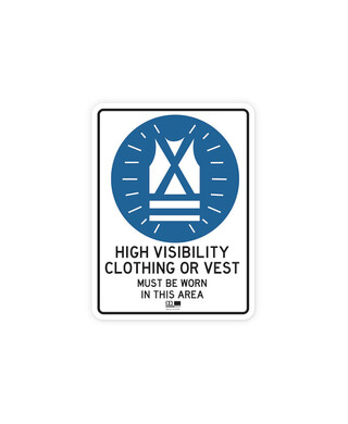 WORKWEAR, SAFETY & CORPORATE CLOTHING SPECIALISTS Sign - High Visibility Clothing or Vest Must be Worn in this Area - 300H x 225W - Polypropylene